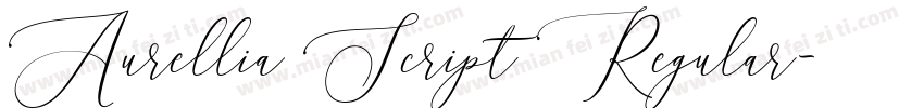 Aurellia Script Regular字体转换